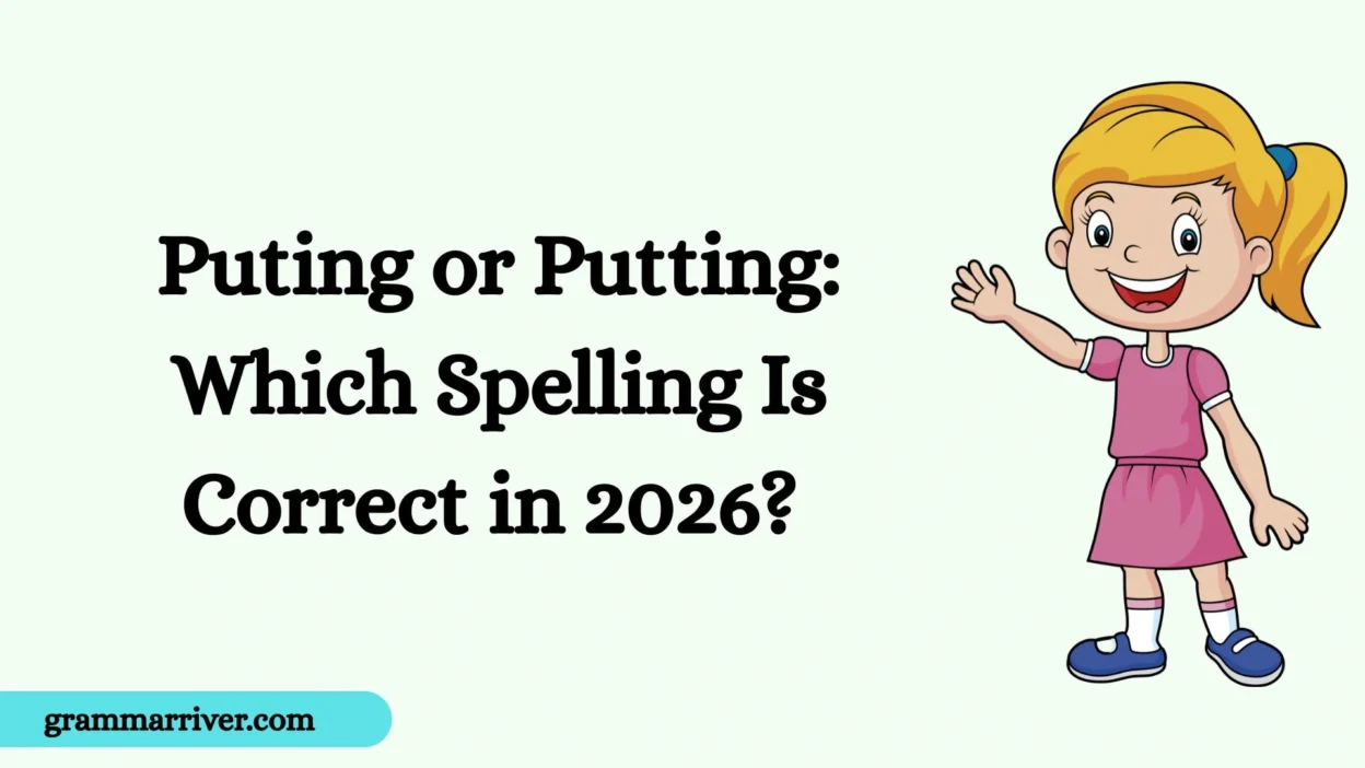 puting-or-putting-which-spelling-is-correct-in-2026