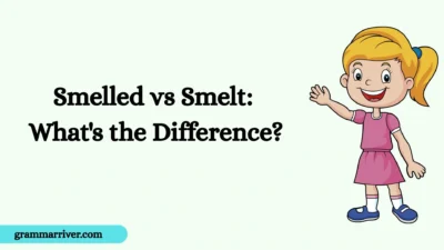 Smelled vs Smelt: What's the Difference?