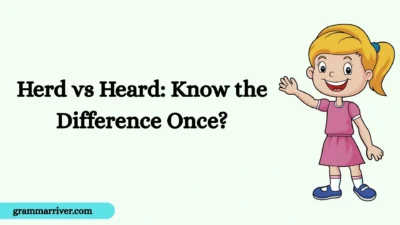 Herd vs Heard: Know the Difference Once?