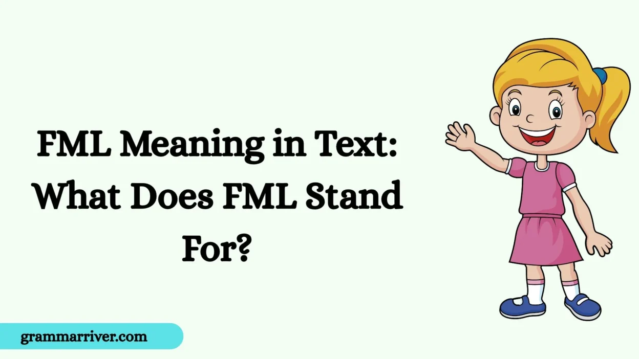 FML Meaning in Text
