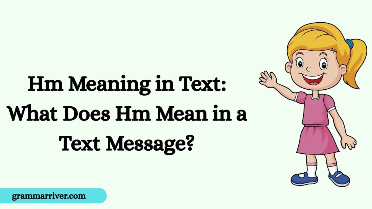 Hm Meaning in Text
