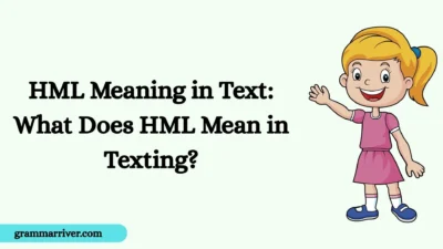 HML Meaning in Text: What Does HML Mean in Texting?