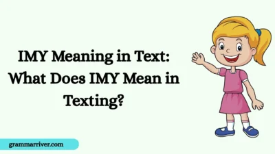 IMY Meaning in Text: What Does IMY Mean in Texting?